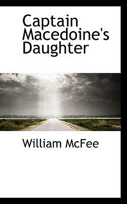 Captain Macedoine's Daughter 1110196067 Book Cover