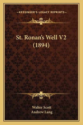 St. Ronan's Well V2 (1894) 1165608952 Book Cover