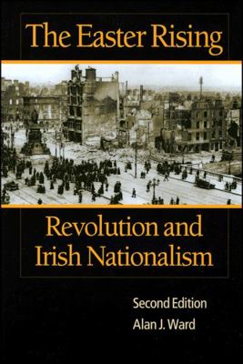 The Easter Rising: Revolution and Irish Nationa... 0882959743 Book Cover