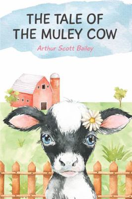 The Tale of Muley Cow 1649652305 Book Cover