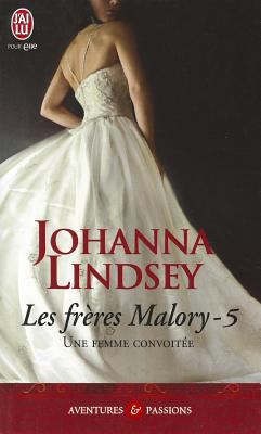 Les Freres Malory - 5 - Une Femme Convoi 2290034657 Book Cover