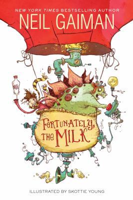 Fortunately, the Milk 0062295152 Book Cover