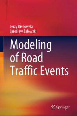 Modeling of Road Traffic Events 303091397X Book Cover