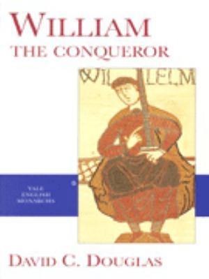 William the Conqueror 0300078846 Book Cover