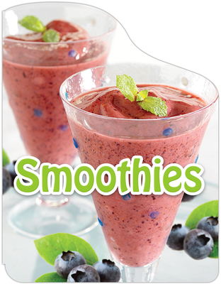 Smoothies (Board Book) 1450891195 Book Cover