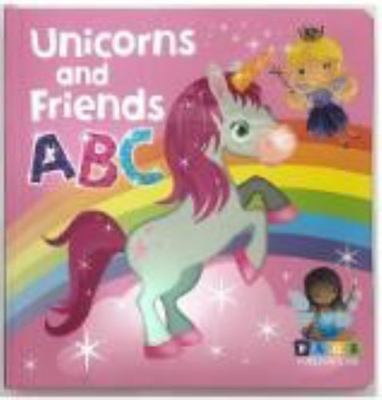 Unicorns and Friends ABC - Kids Books - Childre... 1951086295 Book Cover