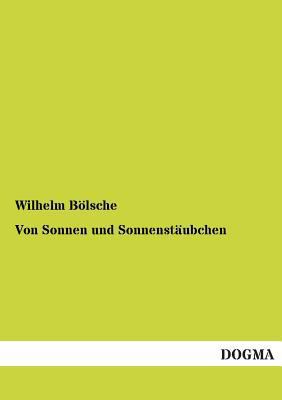 Von Sonnen Und Sonnenstaubchen [German] 3955075192 Book Cover
