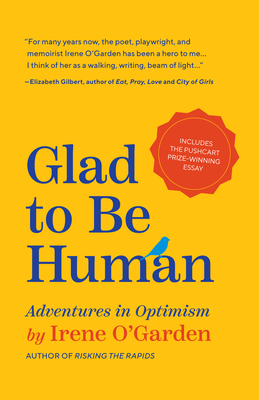 Glad to Be Human: Adventures in Optimism (Posit... 1642502464 Book Cover