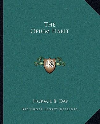 The Opium Habit 1162703873 Book Cover