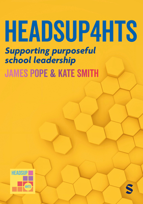 Heads Up 4 HTs: Supporting purposeful school le... 1036208036 Book Cover