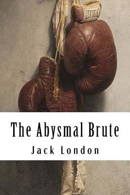 The Abysmal Brute 1984199072 Book Cover