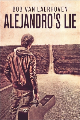 Alejandro's Lie 1006512373 Book Cover