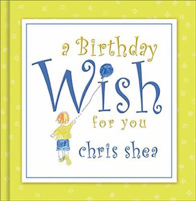 A Birthday Wish for You 1404103643 Book Cover