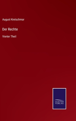 Der Rechte: Vierter Theil [German] 3752596856 Book Cover