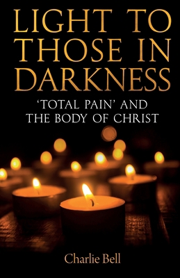 Light to those in Darkness 0334064007 Book Cover