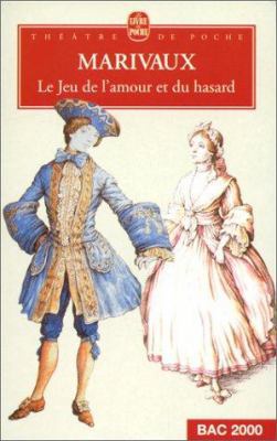 Le Jeu de L'Amour Et Du Hasard [French] 2701156386 Book Cover