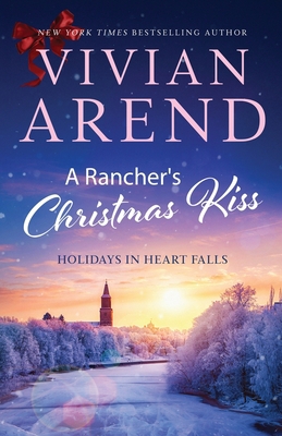 A Rancher's Christmas Kiss 1989507751 Book Cover
