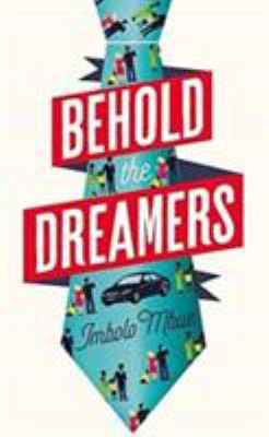 Behold the Dreamers: An Oprah's Book Club Pick 0008158150 Book Cover