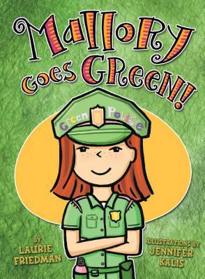 Mallory Goes Green! 0761359133 Book Cover