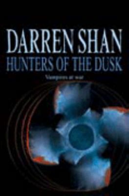 Hunters of the Dusk 0007137796 Book Cover