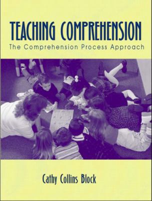 Teaching Comprehension: The Comprehension Proce... 0205324479 Book Cover