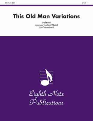 This Old Man Variations: Conductor Score & Parts 1554730155 Book Cover