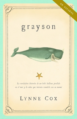 Grayson (Spanish Edition) [Spanish] 0307279472 Book Cover