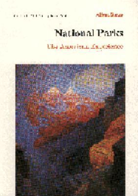 National Parks: The American Experience (Second... 0803238789 Book Cover
