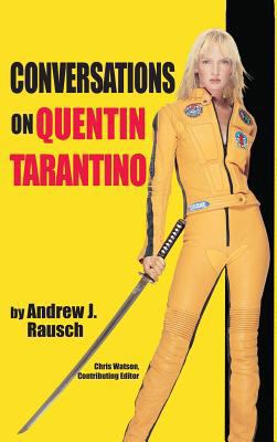 Conversations on Quentin Tarantino (hardback) 1593939655 Book Cover