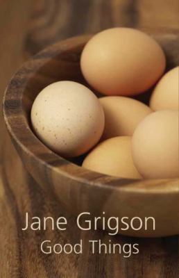 Good Things 190494387X Book Cover