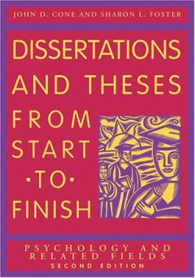 Dissertation and Theses from Start to Finish: P... 1591473624 Book Cover