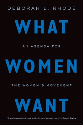 What Women Want: An Agenda for the Women's Move... 0190623365 Book Cover
