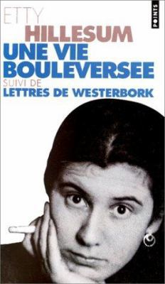 Une Vie Bouleversee, Journal 1941-1943 [French] 2020246287 Book Cover