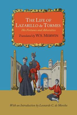 The Life of Lazarillo de Tormes; His Fortunes a... 1614277087 Book Cover
