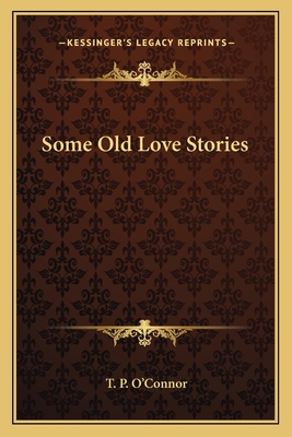 Some Old Love Stories 1163621161 Book Cover