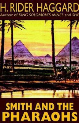 Smith and the Pharaohs and Other Tales 1592241697 Book Cover