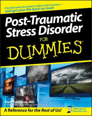 Post-Traumatic Stress Disorder for Dummies 0470049227 Book Cover