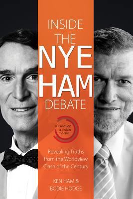 Inside the Nye Ham Debate: Revealing Truths fro... 0890518572 Book Cover