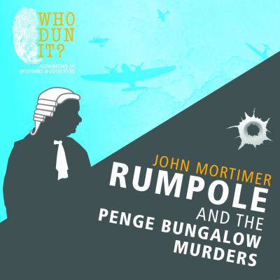 Rumpole and the Penge Bungalow Murders 1491537507 Book Cover