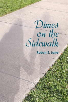 Dimes on the Sidewalk 1734283807 Book Cover