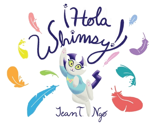 Hola Whimsy! [Spanish] 1735700320 Book Cover