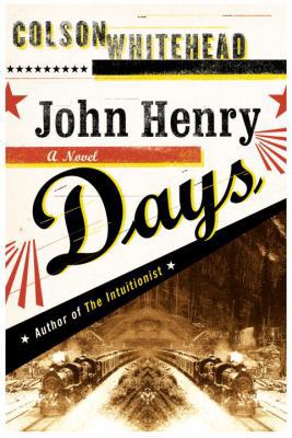 John Henry Days 0385498195 Book Cover