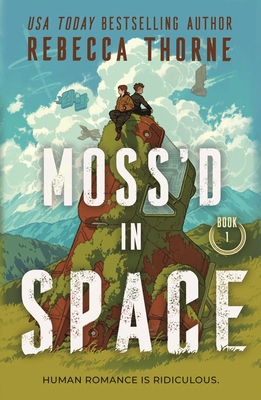 Moss'd in Space 1250414148 Book Cover