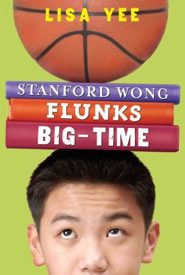 Stanford Wong Flunks Big-time 0439622476 Book Cover