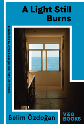 A Light Still Burns 3863913663 Book Cover