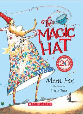 The Magic Hat (20th Anniversary Edition) 176120775X Book Cover