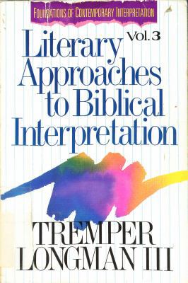 Literary Approaches to Biblical Interpretation 0310409411 Book Cover