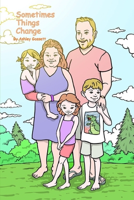 Sometimes Things Change B09NPMPP4J Book Cover