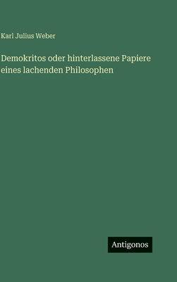 Demokritos oder hinterlassene Papiere eines lac... [German] 3388498059 Book Cover