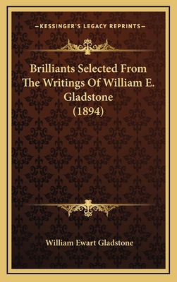 Brilliants Selected From The Writings Of Willia... 1168716160 Book Cover